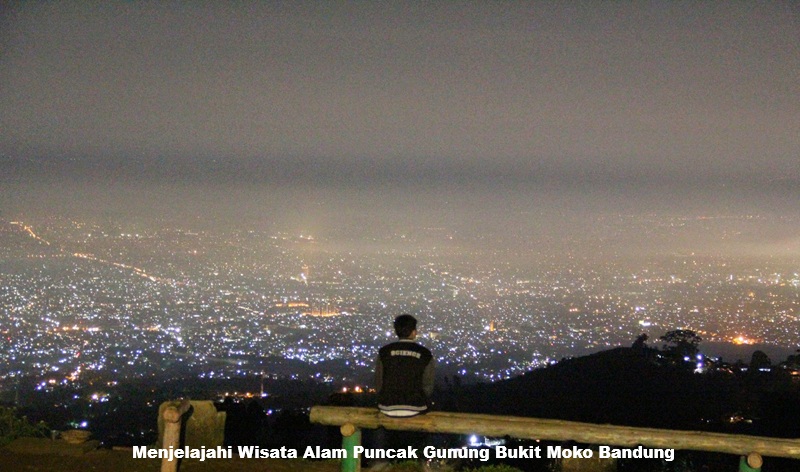 Menjelajahi Wisata Alam Puncak Gunung Bukit Moko Bandung