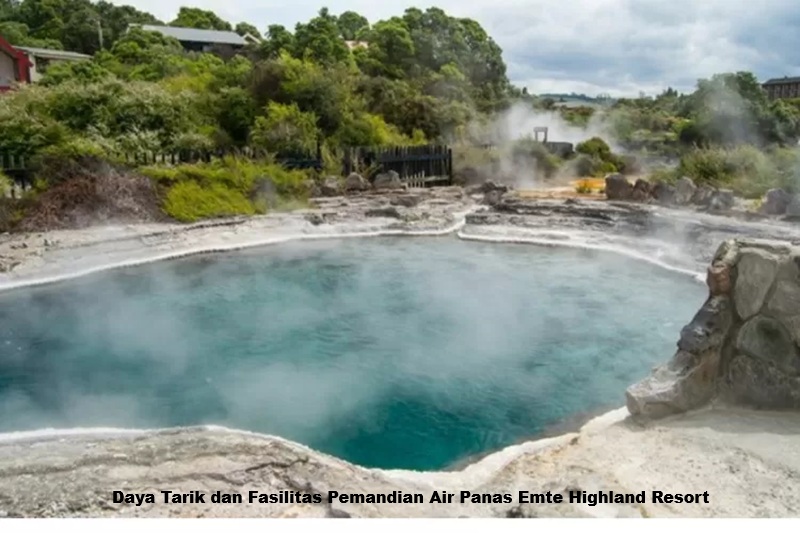 Pemandian Air Panas Emte Highland Resort