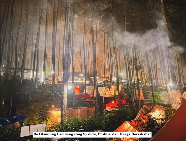 Be Glamping Lembang yang Syahdu, Praktis, dan Harga Bersahabat