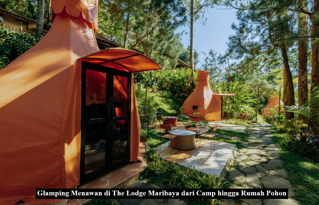 Glamping Menawan di The Lodge Maribaya dari Camp hingga Rumah Pohon